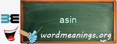 WordMeaning blackboard for asin